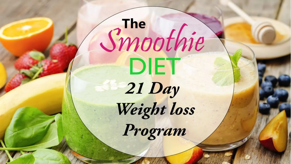 smoothie diet 21 day weight loss program